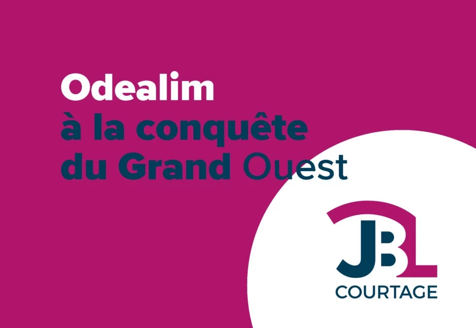 Acquisition de JBL courtage : Odealim à la conquête du Grand Ouest