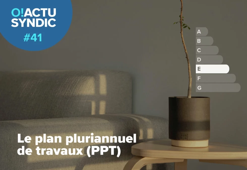 Le plan pluriannuel de travaux (PPT)